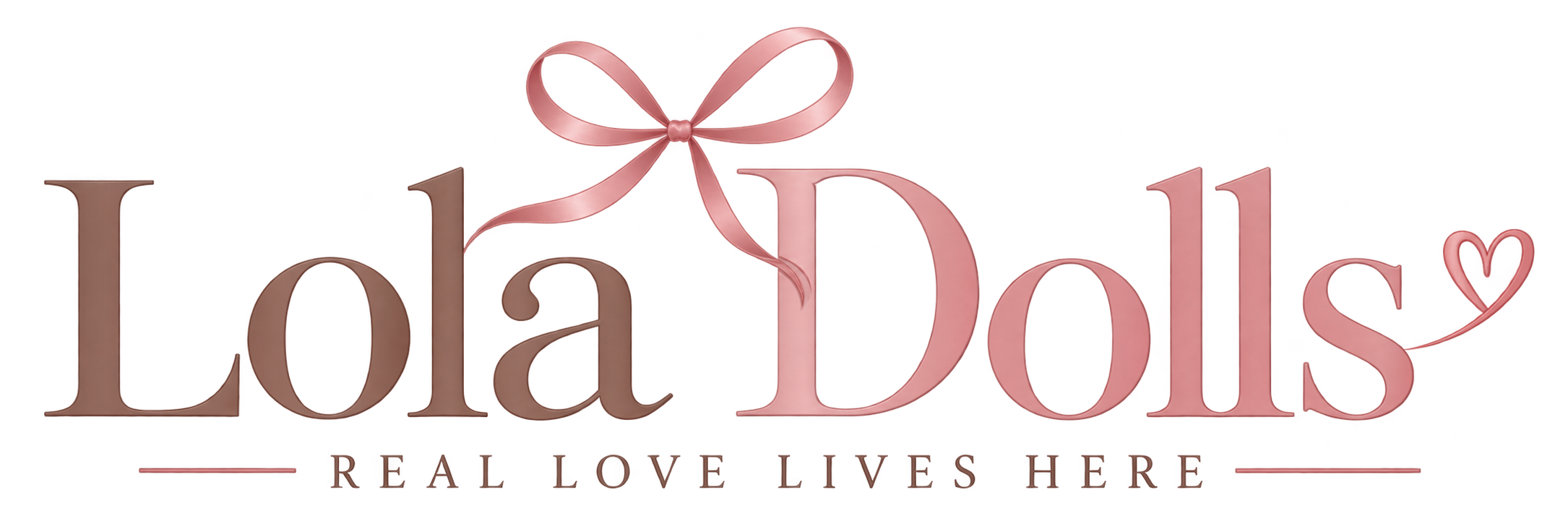 Lola Dolls, Real Love Lives Here